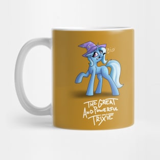 The Great and powerful Trixie Mug